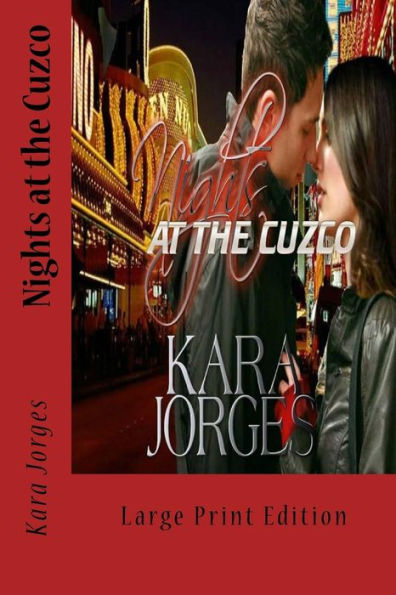 Nights at the Cuzco: Large Print Edition