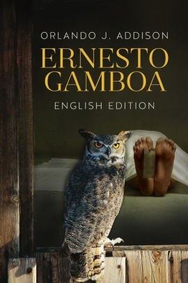 Ernesto Gamboa English Editionpaperback - 