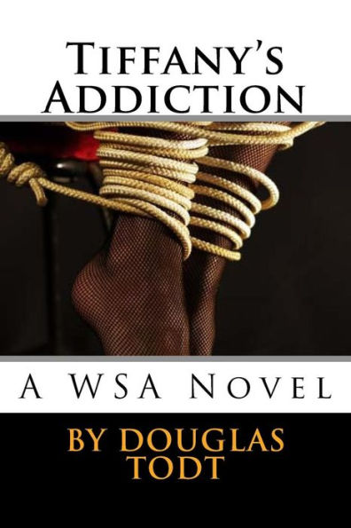 Tiffany's Addiction: A WSA Novel