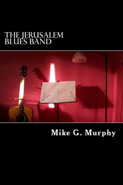 The Jerusalem Blues Band: The Modern Day Matthew, Mark, Luke and John