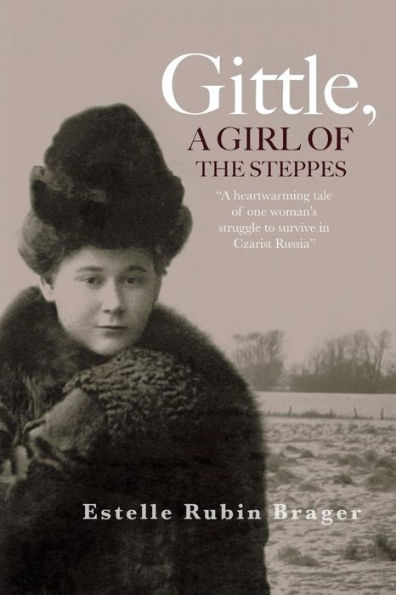 Gittle, A Girl of the Steppes