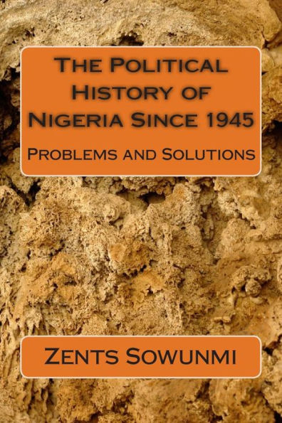 The Political History of Nigeria Since 1945: The Vultures and Vulnerable
