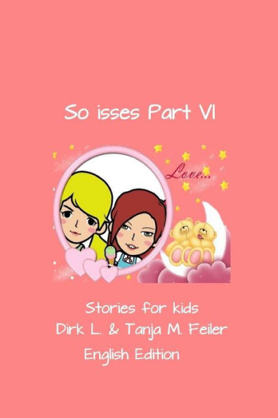 So isses Part VI: Stories for kids English Edition