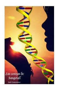 Title: Las cenizas de Sangetall, Author: Iïaki Campomanes