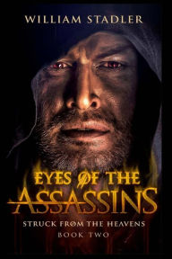 Title: Eyes of the Assassins, Author: William Stadler