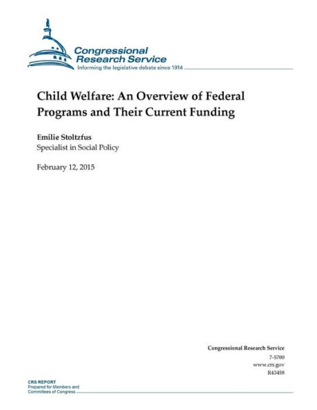 Child Welfare: An Overview of Federal Programs and Their Current Funding