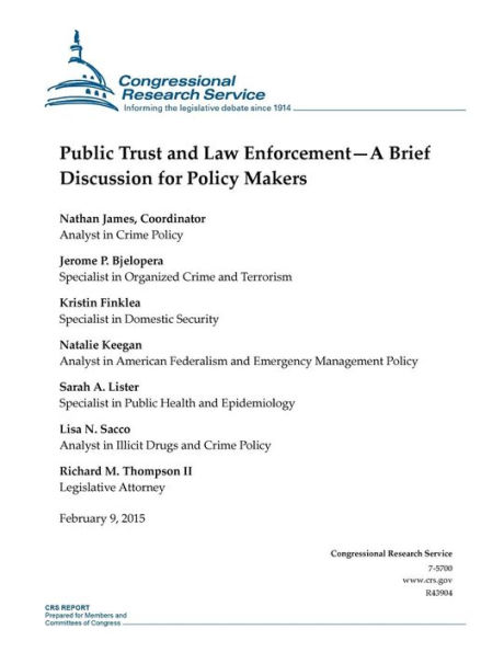 Public Trust and Law Enforcement-A Brief Discussion for Policy Makers