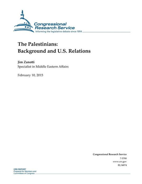 The Palestinians: Background and U.S. Relations