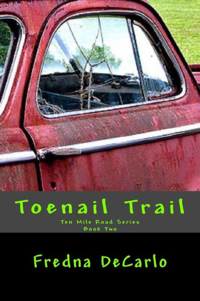 Toenail Trail: Book Two