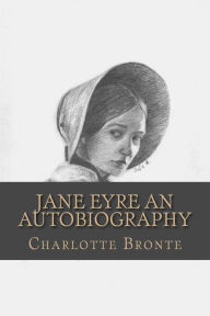 Title: Jane Eyre An Autobiography, Author: Charlotte Brontë