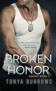 Title: Broken Honor, Author: Tonya Burrows