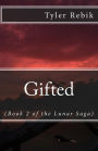 Gifted (Book 2 of the Lunar Saga)