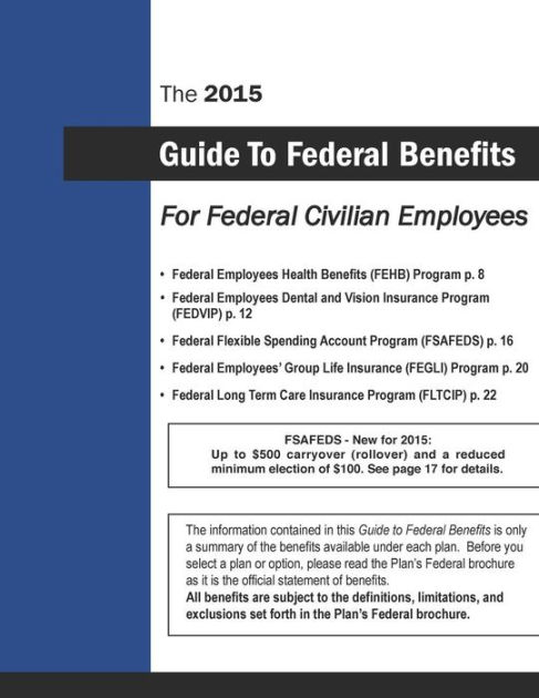 The 2015 Guide to Federal Benefits for Federal Civilian Employees by ...