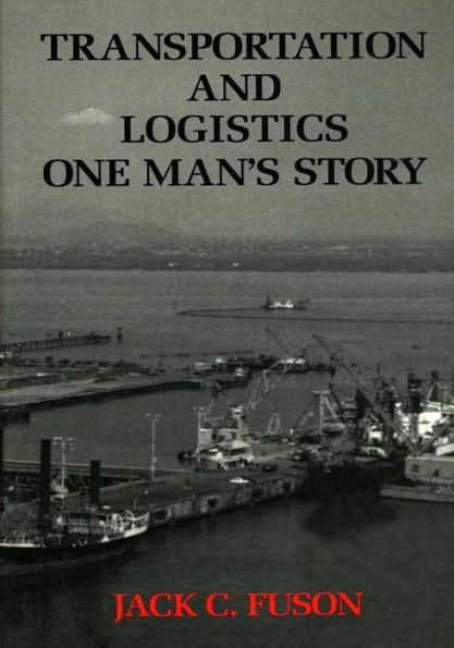 Transportation and Logistics: One Man's Story