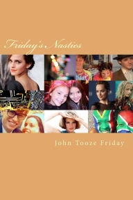 Title: Friday's Nasties: Bunghoggle, Author: John Tooze Friday