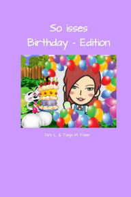 Title: So isses - Birthday Edition, Author: Tanja M Feiler F