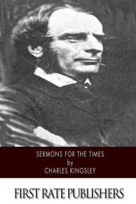 Title: Sermons for the Times, Author: Charles Kingsley