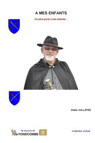 Title: A mes enfants, Author: Didier Hallepee