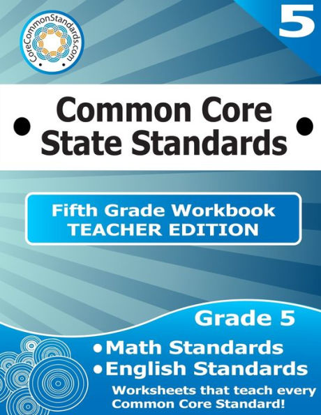 Fifth Grade Common Core Workbook - Teacher Edition