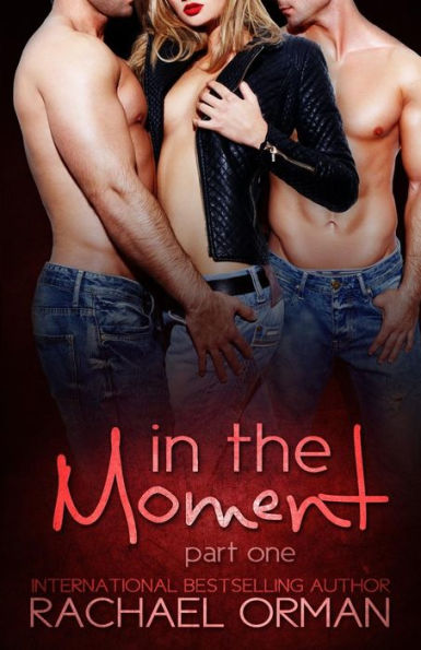 In The Moment: Part One