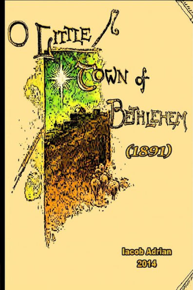 O little town of Bethlehem (1891)