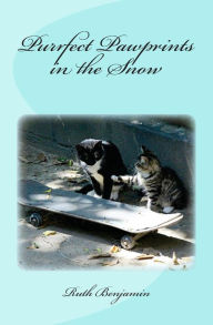 Title: Purrfect Pawprints in the Snow, Author: Ruth Benjamin
