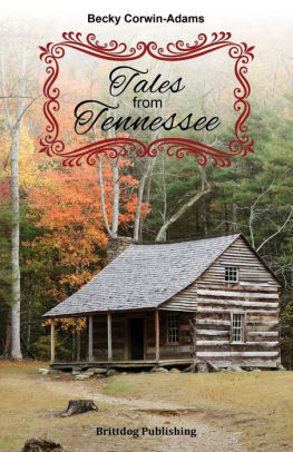 Tales From Tennessee By Becky Corwin Adams Paperback Barnes