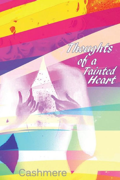Thoughts of a Tainted Heart