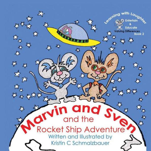 Marvin and Sven and the Rocket Ship Adventure