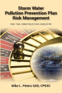 Storm Water Pollution Prevention Plan Risk Management: For the Construction Industry