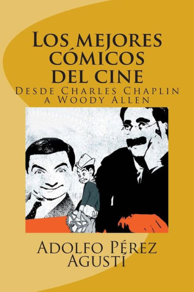 Los mejores cï¿½micos del cine: Desde Charles Chaplin a Woody Allen