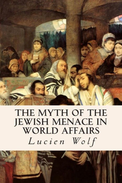 the Myth of Jewish Menace World Affairs