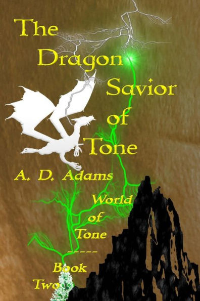 The Dragon Savior of Tone: World of Tone: Book 2