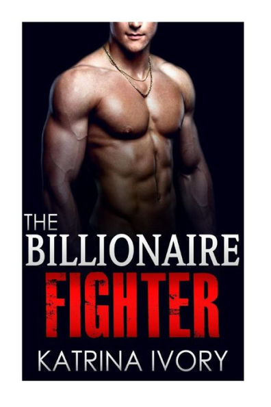 The Billionaire Fighter