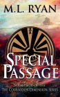 Special Passage: Book Four of the Coursodon Dimension Series