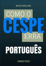 Title: Como o Cespe erra: Português, Author: Armada Press