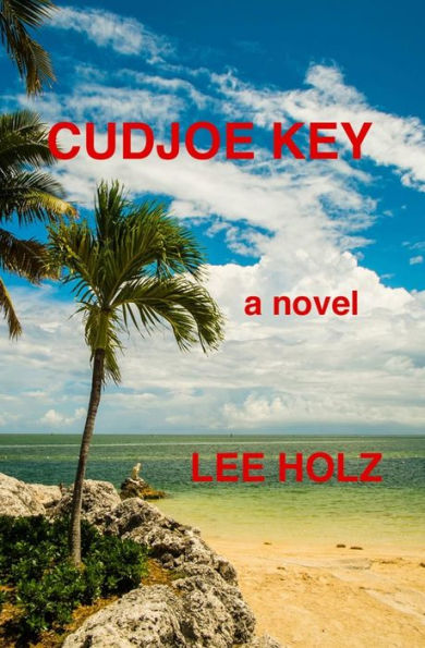 Cudjoe Key: a novel