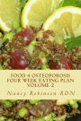 Food 4 Osteoporosis Four Week Eating Plan Volume 2