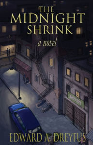 Title: The Midnight Shrink, Author: Edward A Dreyfus