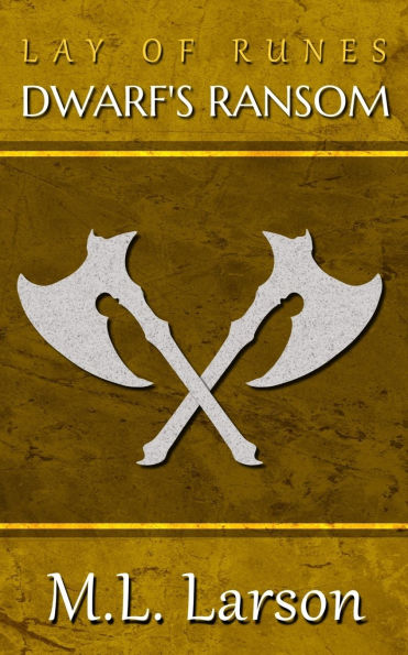 Lay of Runes: Dwarf's Ransom