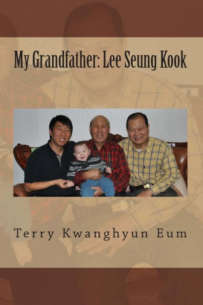 My Grandfather: Lee Seung Kook