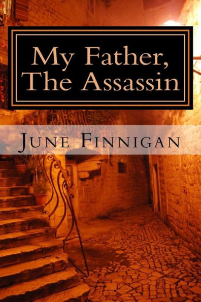 My Father, The Assassin
