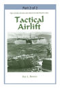 Tactical Airlift ( Part 2 of 2)