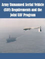 Army Unmanned Aerial Vehicle (UAV) Requirements and the Joint UAV Program