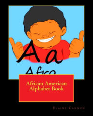 Title: African American Alphabet Book, Author: Elaine Cannon