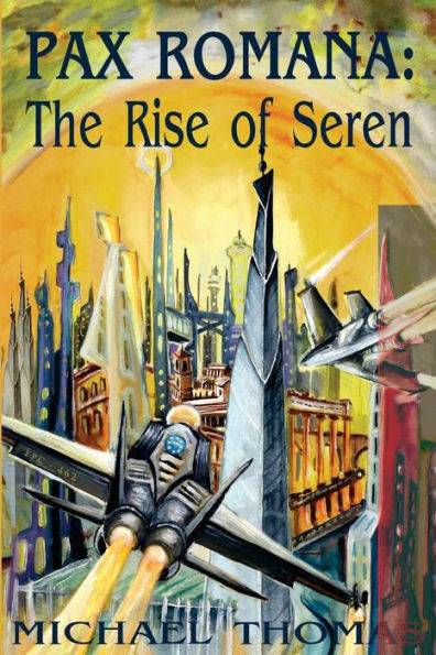 Pax Romana: The Rise of Seren