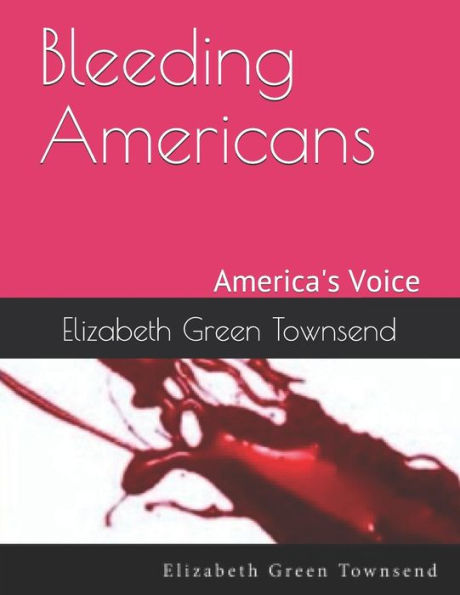 Bleeding Americans: America's Voice