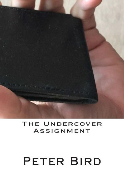 The Undercover Assignment