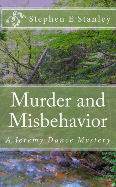 Murder and Misbehavior: A Jeremy Dance Mystery