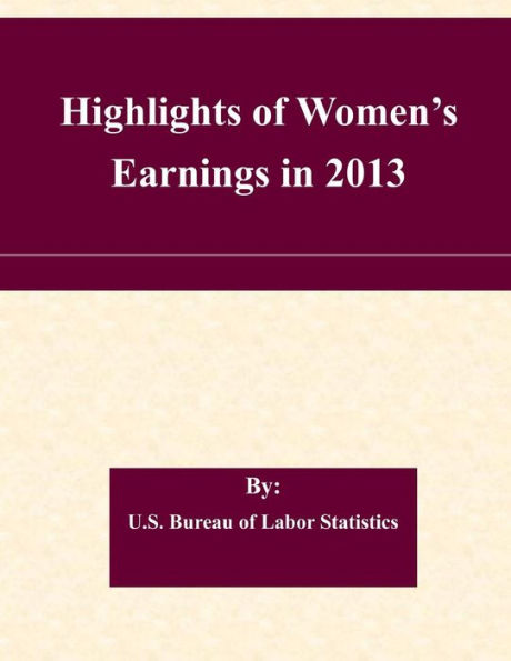 Highlights of Women's Earnings in 2013